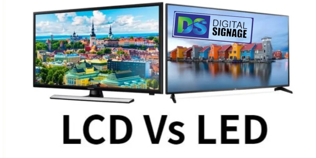 LED vs LCD Digital Signage